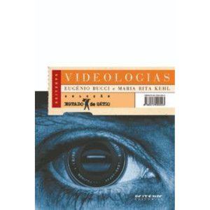 Videologias: ensaios sobre televisão - BOITEMPO