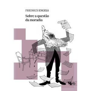 Sobre a questão da moradia - BOITEMPO