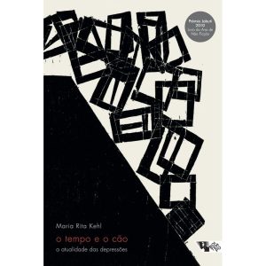 O tempo e o cão: a atualidade das depressões - BOITEMPO