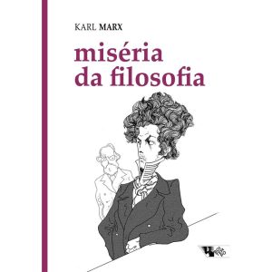 Miséria da filosofia - BOITEMPO