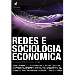 REDES E SOCIOLOGIA ECONÔMICA - EDUFSCAR