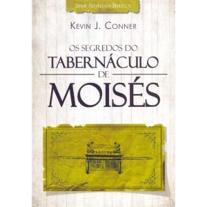 SEGREDOS DO TABERNACULO DE MOISES, OS - 1ª - PROMESSA - ATOS