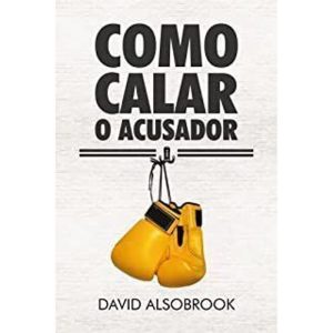 COMO CALAR O ACUSADOR - PROMESSA - ATOS