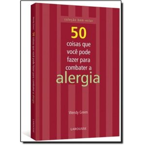 50 COISAS QUE VOCE PODE FAZER PARA COMBATER A ALER - EDITORA LAFONTE