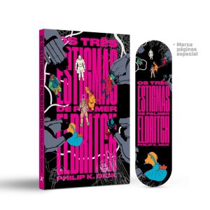 Os três estigmas de palmer eldritch - EDITORA ALEPH