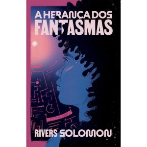 A herança dos fantasmas - EDITORA ALEPH