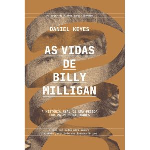 As vidas de Billy Milligan: uma história real de 2 - EDITORA ALEPH