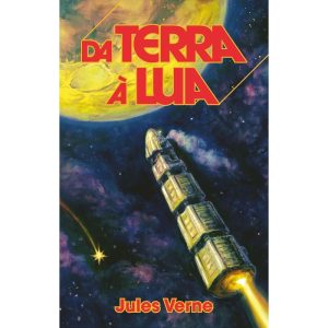 Da terra à lua - EDITORA ALEPH