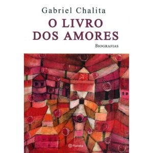 O LIVRO DOS AMORES - PLANETA