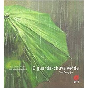O GUARDA-CHUVA VERDE (ANTIGO) - EDIÇÕES SM