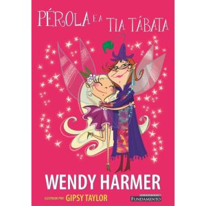 PÉROLA - PÉROLA E A TIA TÁBATA - FUNDAMENTO