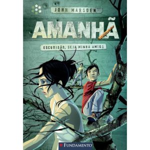 AMANHÃ 04 - ESCURIDÃO, SEJA MINHA AMIGA - FUNDAMENTO