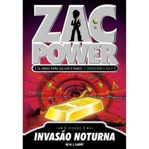 ZAC POWER 05 - INVASÃO NOTURNA - FUNDAMENTO