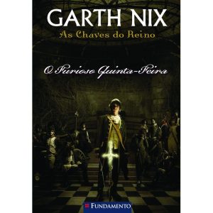 AS CHAVES DO REINO - O FURIOSO QUINTA-FEIRA - FUNDAMENTO