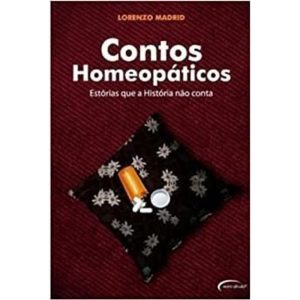 CONTOS HOMEOPATICOS - ESTORIAS QUE A HISTORIA NAO  - HUNTER BOOKS