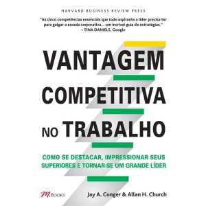 Vantagem competitiva no trabalho - M BOOKS