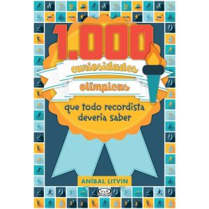1.000 CURIOSIDADES OLÍMPICAS QUE TODO RECORDISTA D - V&R