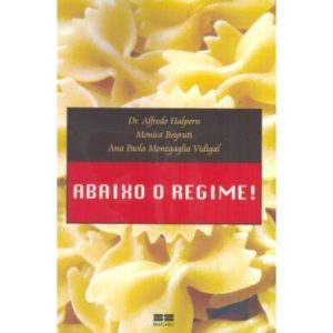 ABAIXO O REGIME! - BESTSELLER