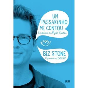 UM PASSARINHO ME CONTOU: CONFISSÕES DE UMA MENTE C - BESTSELLER