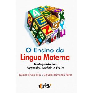 ENSINO DA LINGUA MATERNA, O - EDITORA IDEIAS & LETRAS