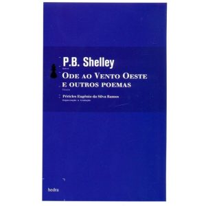 ODE AO VENTO OESTE E OUTROS POEMAS - EDITORA HEDRA