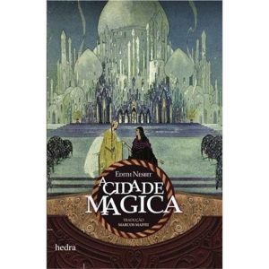A CIDADE MÁGICA - EDITORA HEDRA