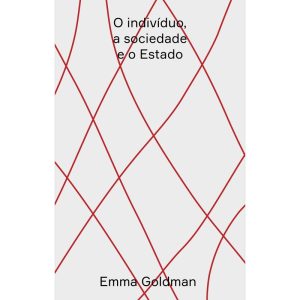 O INDIVÍDUO, A SOCIEDADE E O ESTADO - EDITORA HEDRA
