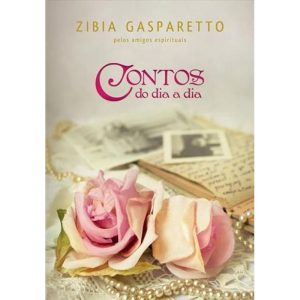 CONTOS DO DIA A DIA - CAPA DURA - VIDA E CONSCIENCIA