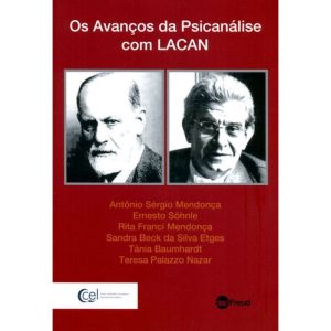 AVANÇOS DA PSICANÁLISE COM LACAN, OS - EDITORA CAMPO MATEMICO