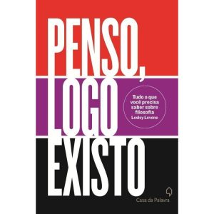 PENSO, LOGO EXISTO - CASA DA PALAVRA