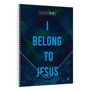 CADERNO DE FÉ - I BELONG TO JESUS: UNIVERSITÁRIO C - HAGNOS