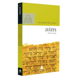 JUÍZES - COMENTÁRIOS EXPOSITIVOS HAGNOS: PECADO E  - HAGNOS