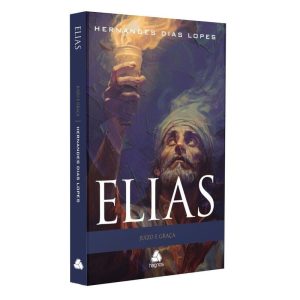 ELIAS: JUÍZO E GRAÇA - HAGNOS