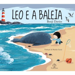 LEO E A BALEIA - PAZ & TERRA