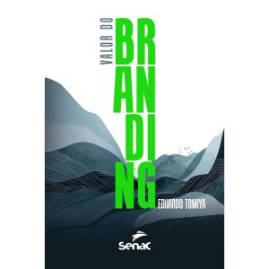 VALOR DO BRANDING - SENAC RIO
