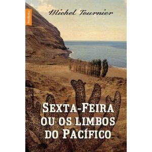 SEXTA-FEIRA OU OS LIMBOS DO PACÍFICO (ED. BOLSO) - BESTBOLSO