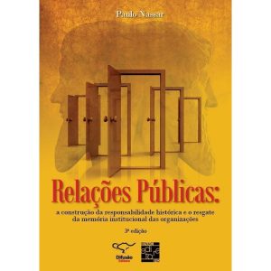 RELAÇÕES PÚBLICAS: A CONSTRUÇÃO DA RESPONSABILIDAD - DIFUSÃO EDITORA (JT)