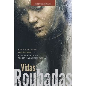 VIDAS ROUBADAS - LUMEN