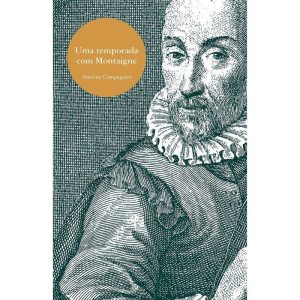 UMA TEMPORADA COM MONTAIGNE - WMF MARTINS FONTES