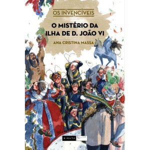 O MISTÉRIO DA ILHA DE D. JOÃO VI - EDITORA BIRUTA