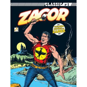 ZAGOR CLASSIC - VOLUME 01 - A FLORESTA DAS EMBOSCA - MYTHOS EDITORA