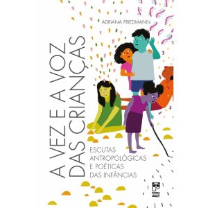 A VEZ E A VOZ DAS CRIANÇAS - PANDA EDUCAÇÃO