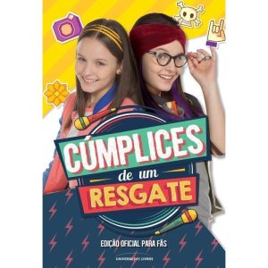 CÚMPLICES DE UM RESGATE - EDIÇÃO OFICIAL PARA FÃS - UNIVERSO DOS LIVROS