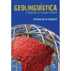 Geolinguística. tradição e modernidade - PARABOLA