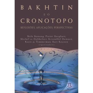 Bakhtin e o cronotopo: reflexões, aplicações, pers - PARABOLA
