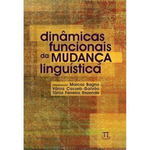 Dinâmicas funcionais da mudança linguística - PARABOLA