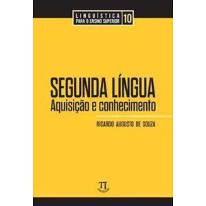 Segunda língua: aquisição e conhecimento - PARABOLA