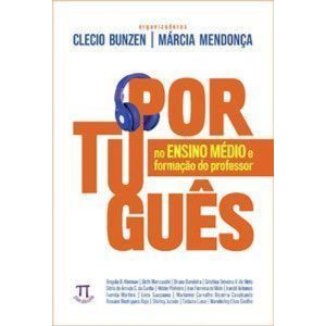 Português no ensino médio e formação do professor - PARABOLA