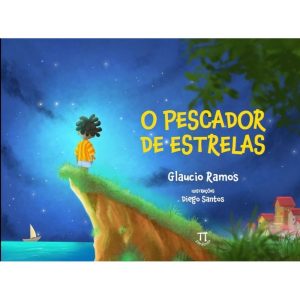 O pescador de estrelas - PARABOLA