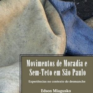 Movimentos de moradia e sem-teto em São Paulo: exp